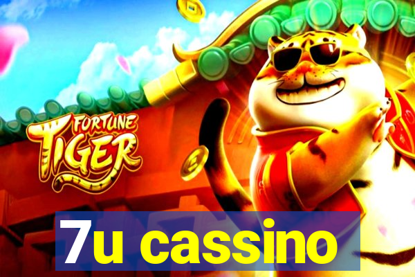 7u cassino